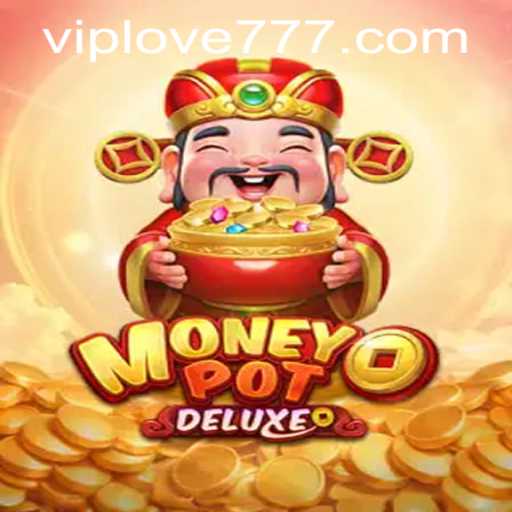 Exploring the World of MoneyPotDELUXE and Love777 PH Login