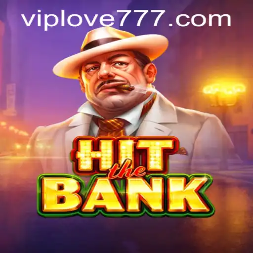 HitTheBank: A Riveting Game Experience and the Allure of love777 PH Login