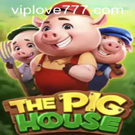 ThePigHouse: Exploring the Enchanting World and Rules of Love777 PH Login